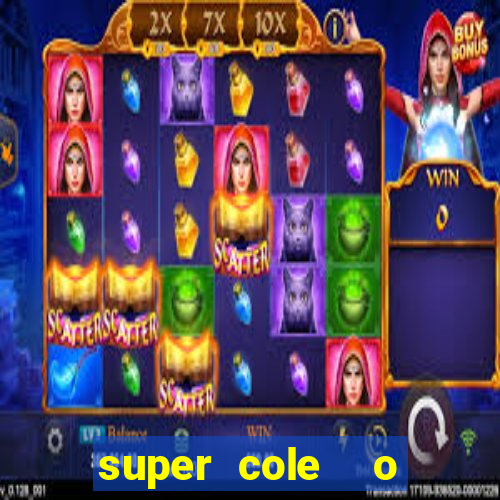 super cole  o 7784 jogos para pc download